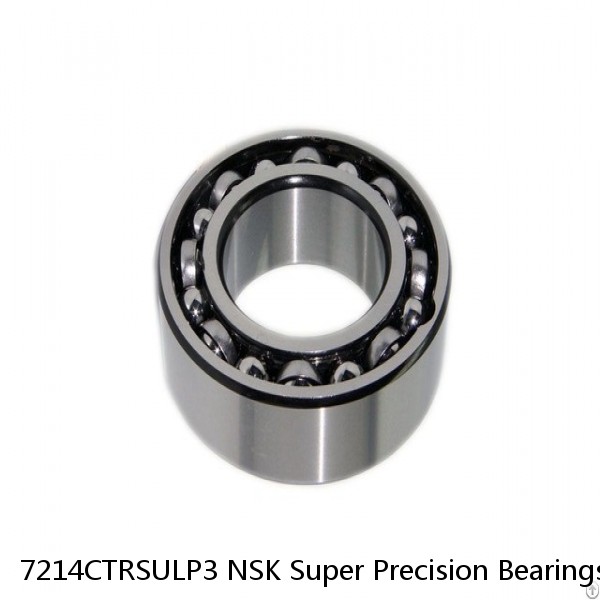 7214CTRSULP3 NSK Super Precision Bearings