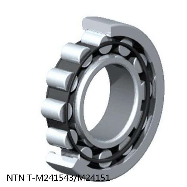 T-M241543/M24151 NTN Cylindrical Roller Bearing