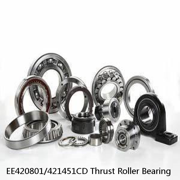 EE420801/421451CD Thrust Roller Bearing