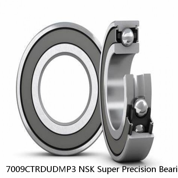 7009CTRDUDMP3 NSK Super Precision Bearings